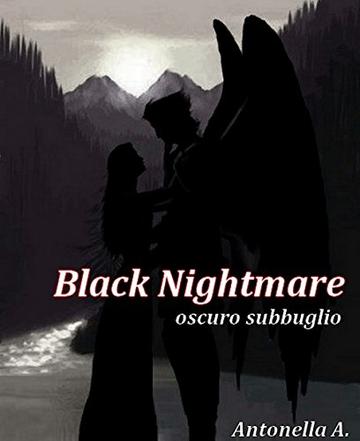 Black Nightmare: Oscuro subbuglio